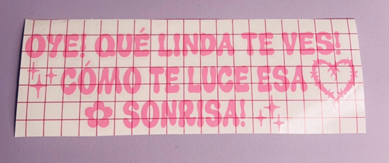 Que linda te ves! (Back window)