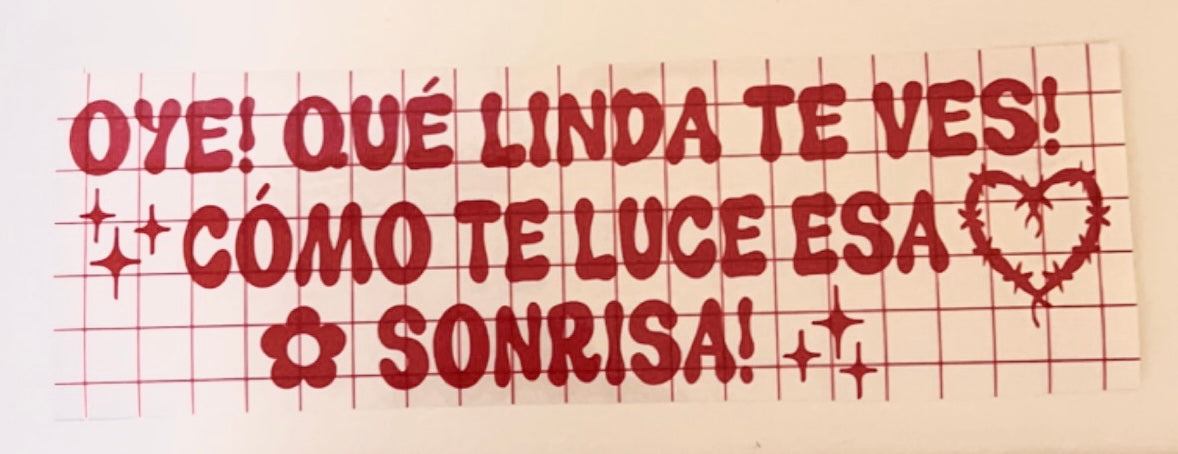Que linda te ves! (Back window)