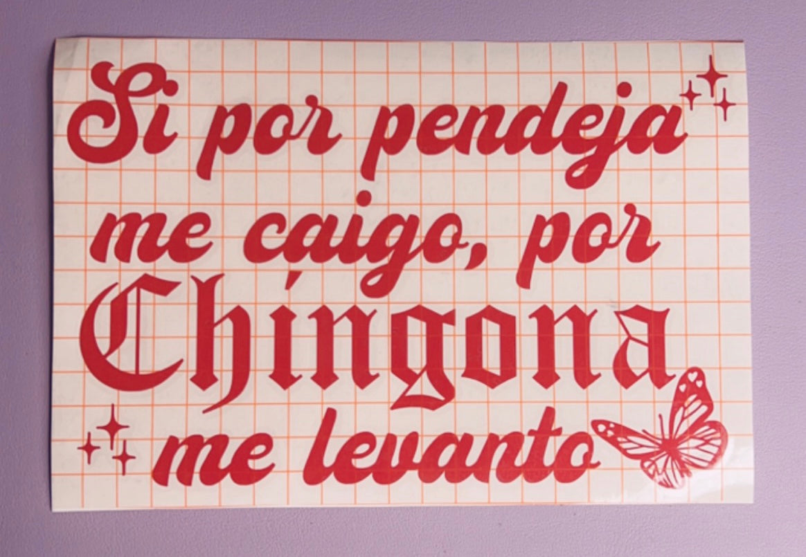 Por Chingona me levanto🦋