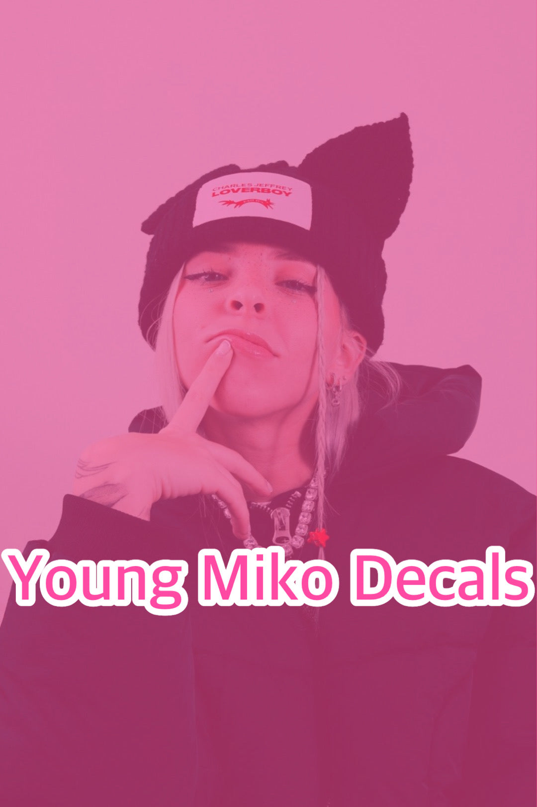 Young Miko Decals💖