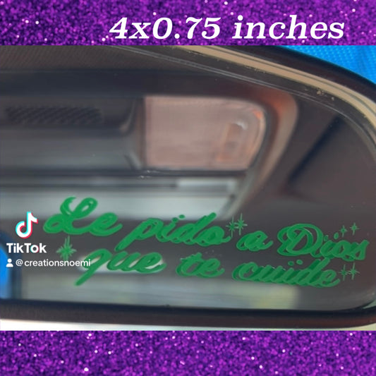 Le pido a Dios 🙏🏽💚 (mirror decal)