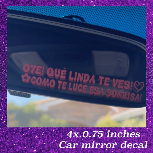Que linda te ves! (Rear view mirror) 💖🌸
