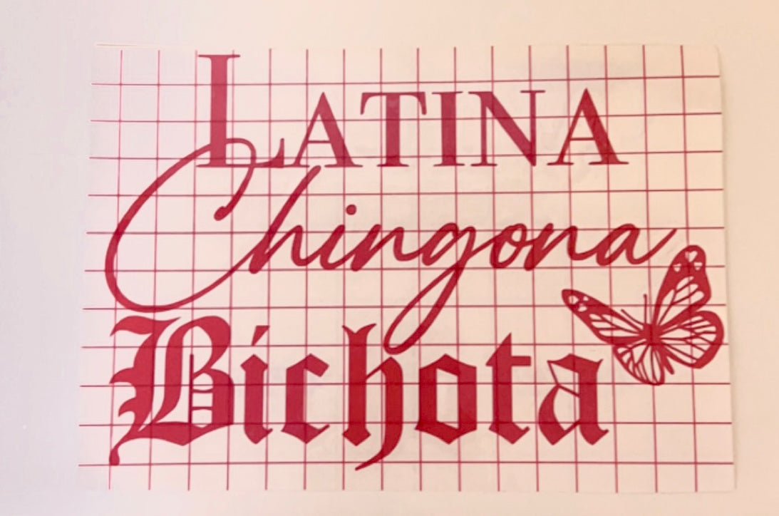 Latina, Chingona, Bichota 🦋