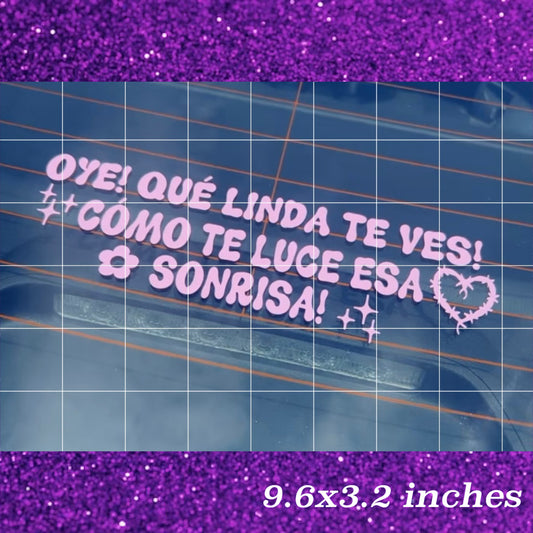 Que linda te ves! (Back window)