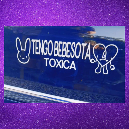 Tengo Bebesota Toxica