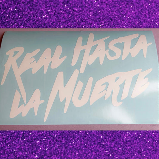Real Hasta La Muerte 👹
